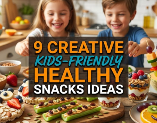 9 creative kids friendly healthy snacks ideas