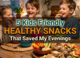 5 Kids Friendly Healthy Snacks That Saved My Evenings